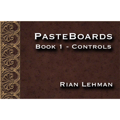 Pasteboards (Vol.1 controls) by Rian Lehman - - Video Download